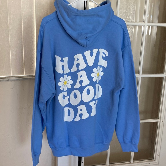 Have A Good Day Trendy Positive Hoodie Sweatshirt - Picture 2 of 8